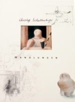 Christoff Schellenberger, »Wandlungen«, Edition Phaistos